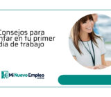 Consejos para triunfar en tu primer día de trabajo