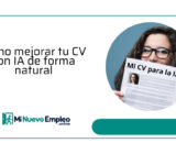 Cómo usar la IA para mejorar tu CV sin que los reclutadores lo detecten