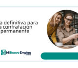 Guía definitiva para la contratación permanente