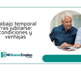 Trabajo temporal después de la jubilación: condiciones y ventajas