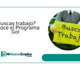 ¿Buscas trabajo? Esta es la razón por la que debes conocer el Programa Gol