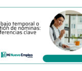 Trabajo temporal o gestión de nóminas: diferencias clave
